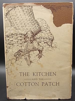 THE KITCHEN AND THE COTTON PATCH