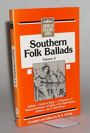 Southern Folk Ballads Vol II (American Folklore Series)