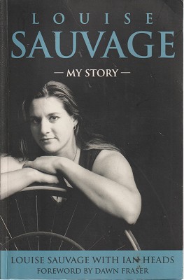 Louise Sauvage, My Story
