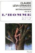 mythologiques t.4 ; l'homme nu