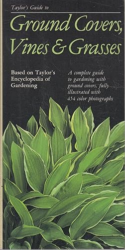 Taylor's Guide to Ground Covers, Vines & Grasses