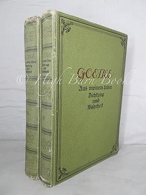 Aus meinem Leben Dichtung und Wahrheit [2 volumes complete]