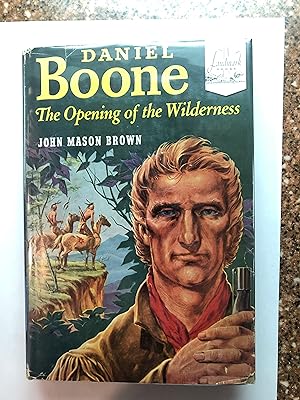 DANIEL BOONE The Opening of the Wilderness A Landmark Book