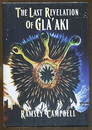The Last Revelation of Gla'aki (Limited signed edition)
