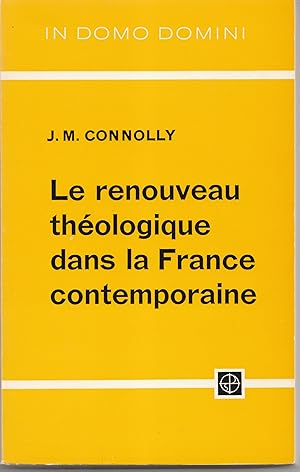 Le renouveau théologique dans la France contemporaine