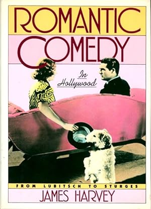 Romantic Comedy in Hollywood: From Lubitsch to Sturges