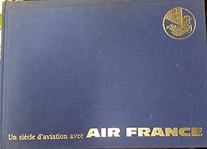 Un siècle d'aviation avec Air France