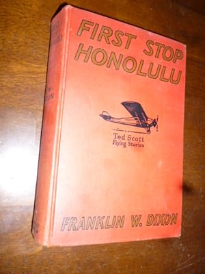 First Stop Honolulu or, Ted Scott over the Pacific (Ted Scott Flying Stories)
