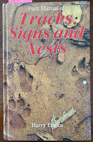 Pack Manual of Tracks, Signs and Nests
