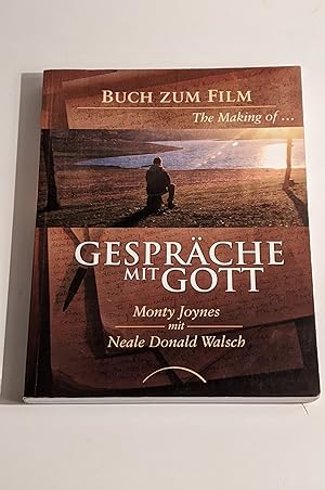 Gespräche mit Gott : Buch zum Film, the making of