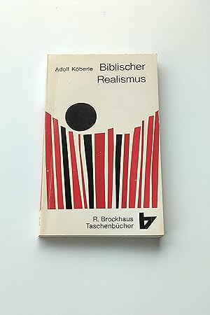 Biblischer Realismus : Beiträge zum Universalismus der christlichen Botschaft