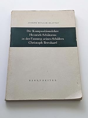 Die Kompositioneslehre Heinrich Schützens in der Fassung seines Schülers Christoph Bernhard