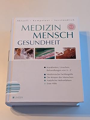 Medizin Mensch Gesundheit: aktuell - kompentent- verständlich; Krankheiten, Ursachen, Behandlunge...