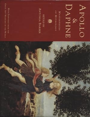 Apollo & Daphne: Masterpieces of Greek Mythology.
