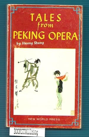 Tales from Peking Opera New World Press