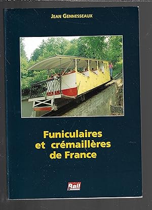 Funiculaires et cremailleres de France (French Edition)