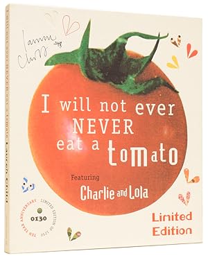 I will not ever Never eat a tomato