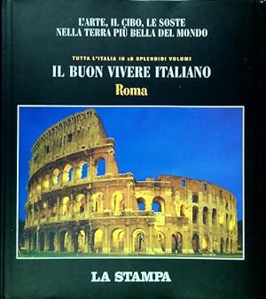 Il Buon Vivere Italiano 18. Roma