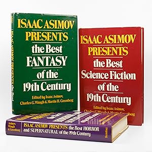Isaac Asimov Presents Best of the 19th Century [Three Vols.: Science Fiction, Fantasy, and Horror...