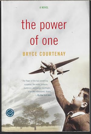 THE POWER OF ONE; A Novel