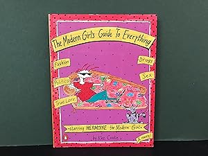 The Modern Girl's Guide to Everything: Starring Hermoine the Modern Girl