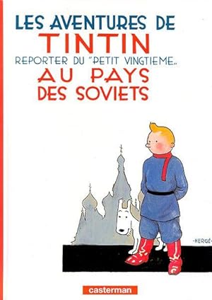 the adventures of Tintin t.1 ; in the lands of the soviets