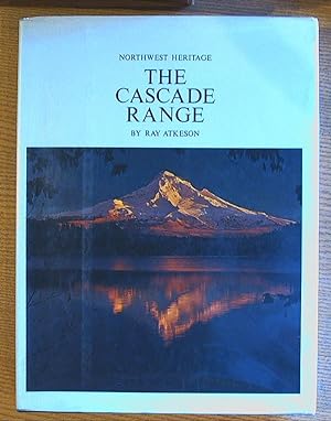 The Cascade Range [Northwest Heritage]