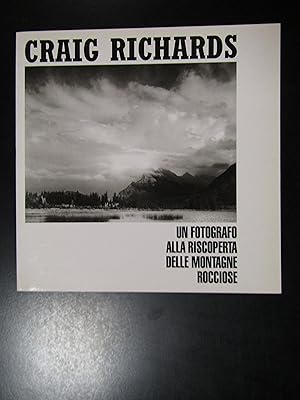 Craig Richards- Un fotografo alla riscoperta delle montagne rocciose. Museo Nazionale della Monta...