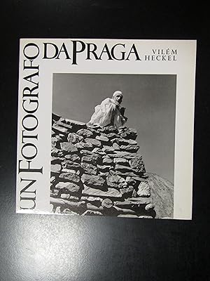 Vilem Heckel. Un fotografo da praga. Museo Nazionale della Montagna "Duca d'Abruzzi" 1987.