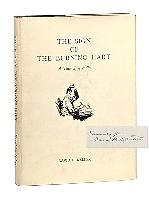 The Sign of the Burning Hart: A Tale of Arcadia [Signed Limited Edition]