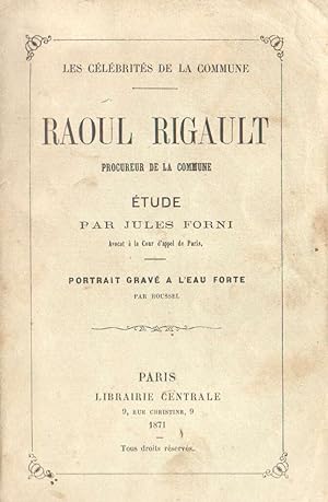 Raoul Rigault Procureur de la Commune.