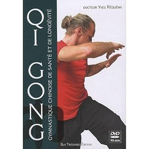 qi gong ; gymnastique chinoise de santé et de longévité