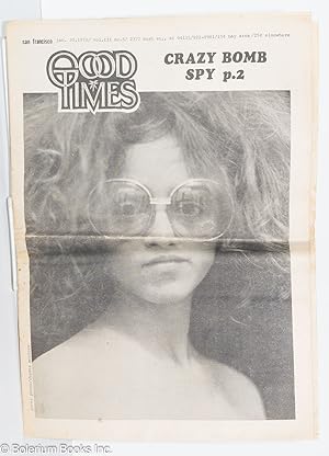 Good Times: vol. 3, #5, Jan. 30, 1970: Crazy Bomb Spy