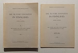 Die ältere Eisenzeit in Finnland. I. Die Funde aus den fünf ersten Jahrhunderten.