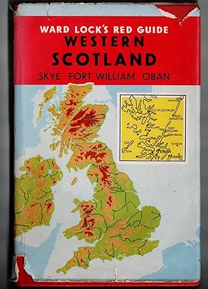 Ward Lock's Red Guide Western Scotland : Skye, Fort William, Oban
