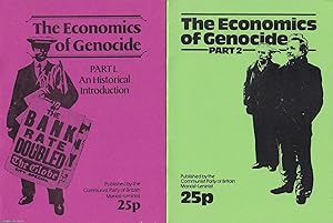 The Economics of Genocide. Two pamphlets. Published by Communist Party 1980.