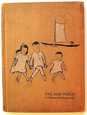 Paz and Pablo: A Story of Two Little Filipinos, Children of the World series