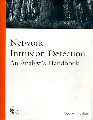Network Intrusion Detection : An Analyst's Handbook