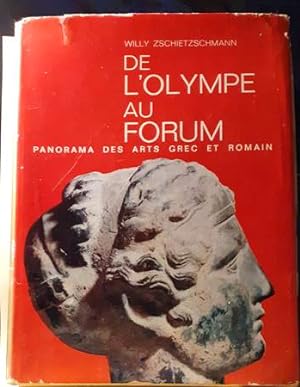 De l'Olympe au Forum. Panorama des arts grec et romain