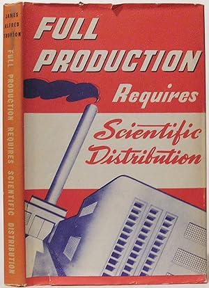 Full Production Requires Scientific Distribution
