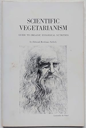 Scientific Vegetarianism: Guide to Organic Ecological Nutrition