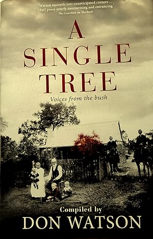 A Single Tree: Voices From The Bush.