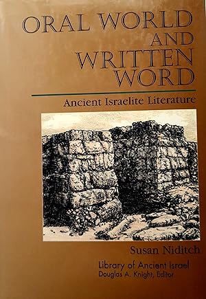Oral World and Written Word: Ancient Israelite Literature.