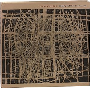 Terry Winters: Computation of Chains (First Edition)