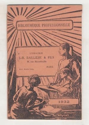 J.B. BAILLIERE & Fils. Bibliothèque professionnelle. 1932.