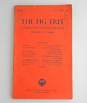 The Fig tree : a Douglas social credit quarterly review - No: 1 June 1936