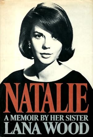 Natalie: A Memoir by Her Sister