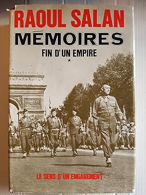 Mémoires - tome 1, Fin d'un Empire