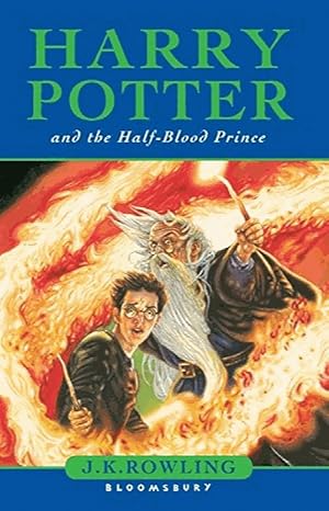 Harry Potter and the Half-Blood Prince (Harry Potter 6)