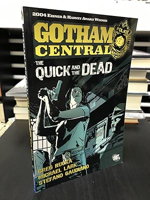 Gotham Central: The Quick and the Dead (#4)